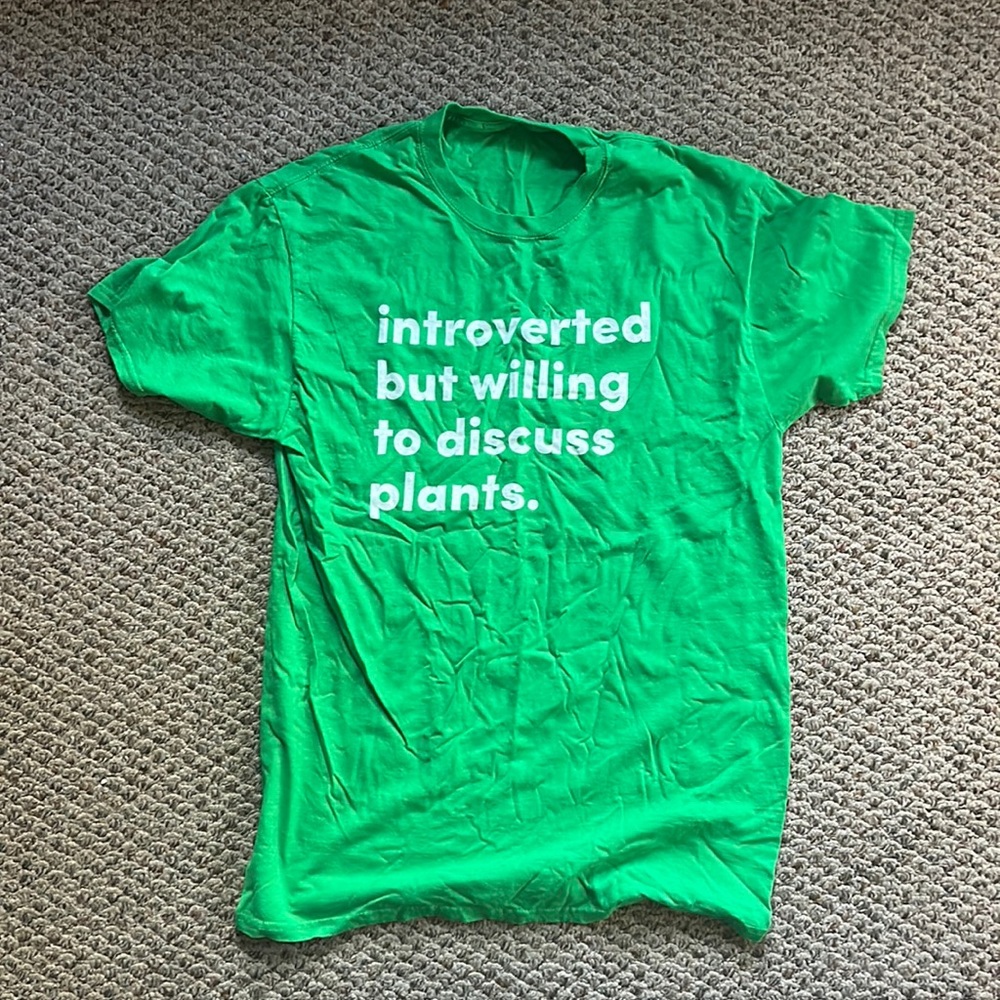 Introverted but willing to discuss plants tshirt